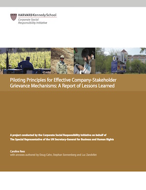Piloting Principles for Effective Company-Stakeholders Grievance Mechanisms: A Report of Lessons Learned