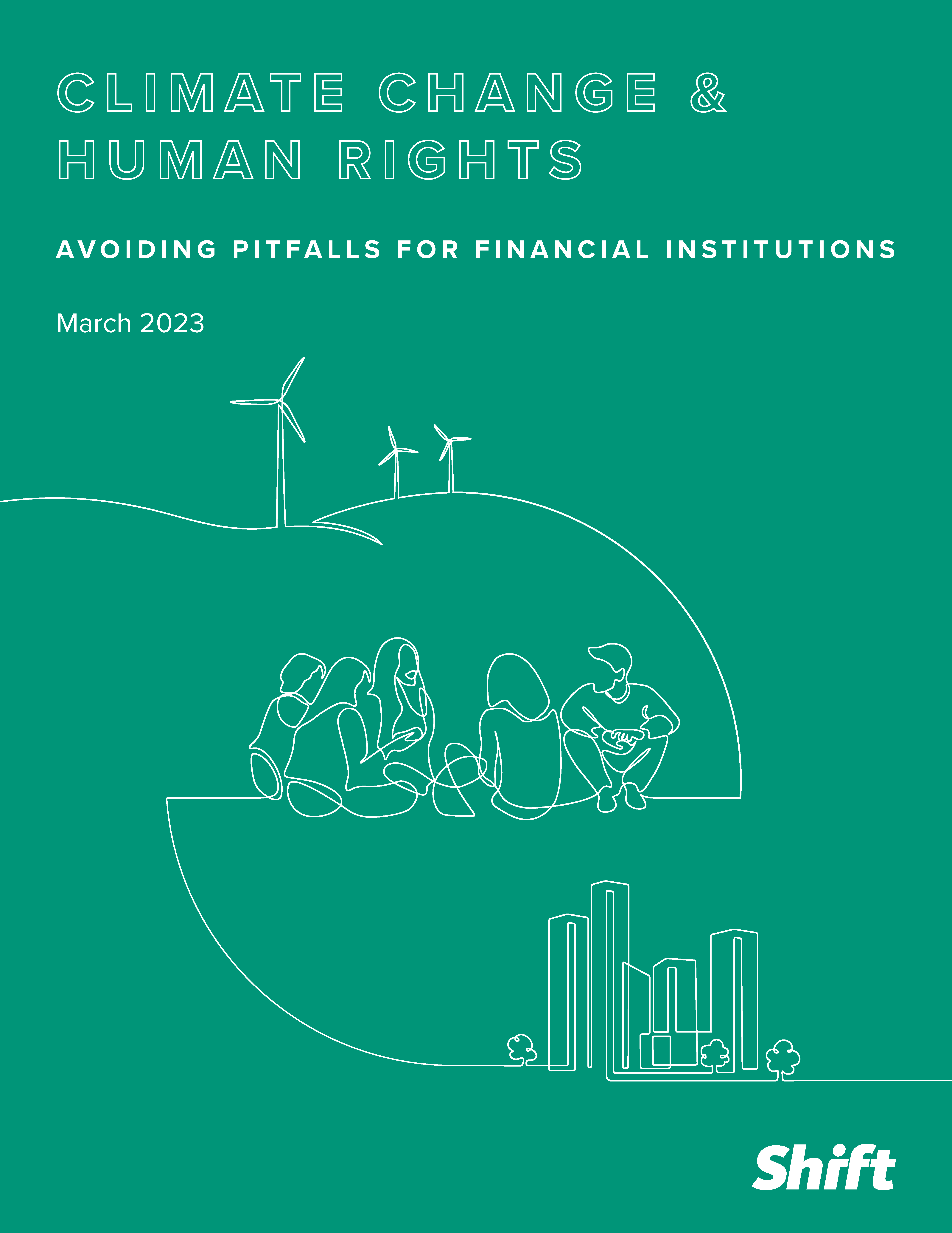 Climate Change and Human Rights: Avoiding pitfalls for financial institutions