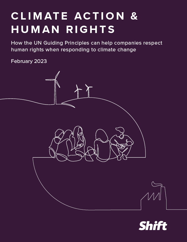 Climate Action and Human Rights: How the UN Guiding Principles can help companies respect human rights when responding to climate change